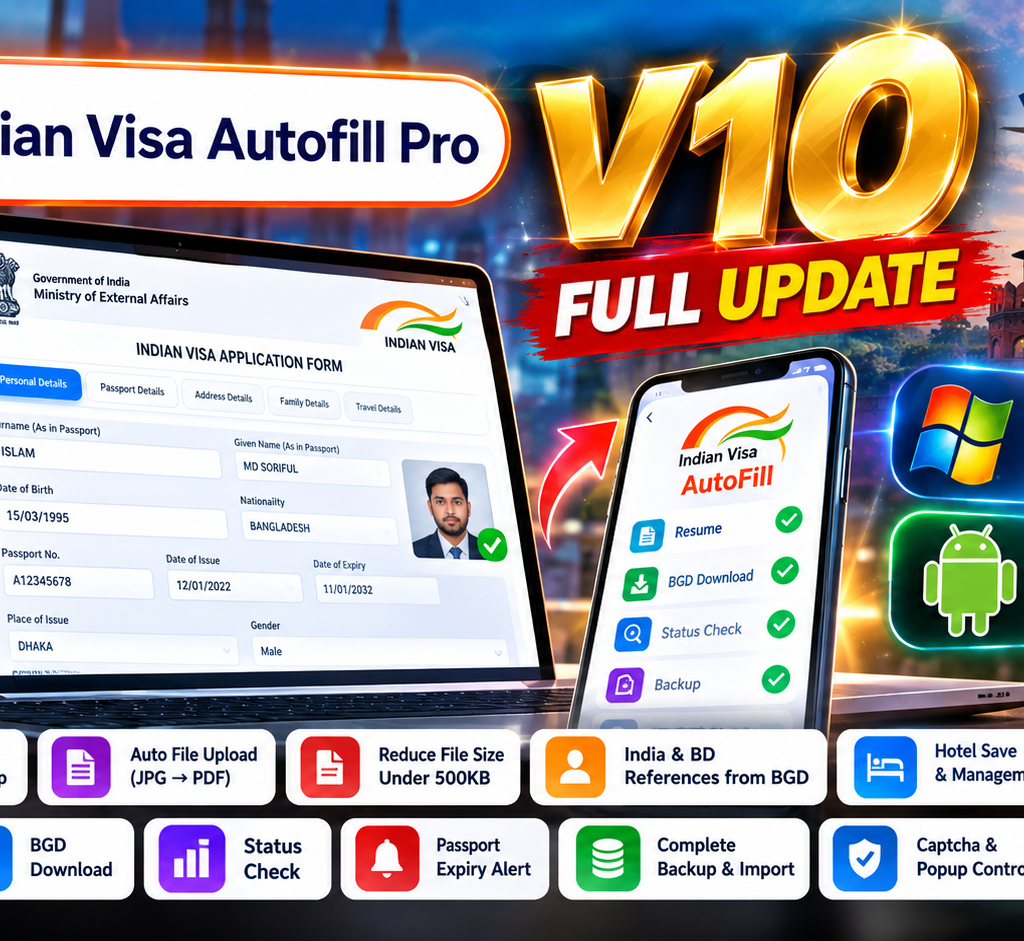 Indian Visa Autofill Pro V10: The Biggest Upgrade Ever for Faster Indian Visa Application Processing